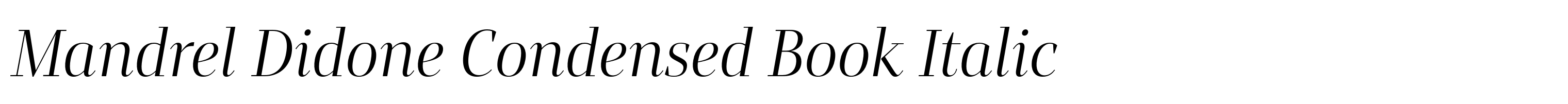 Mandrel Didone Condensed Book Italic